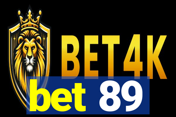 bet 89